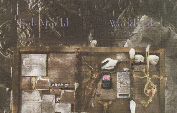Bob Mould – Workbook (1989)