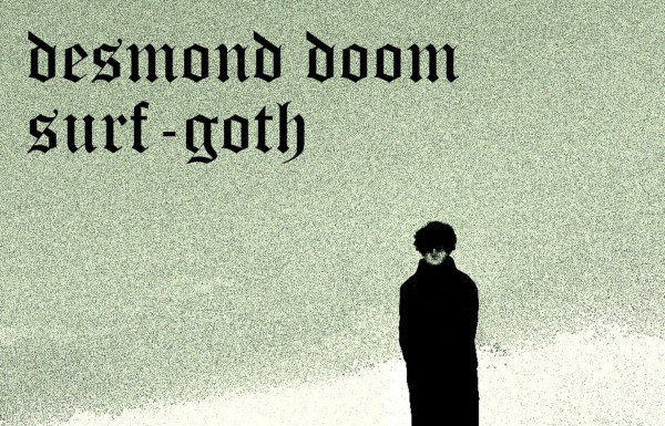 Desmond Doom – Surf – Goth EP (2022)