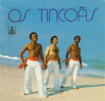 Os Tincoãs – Os Tincoãs (1973)