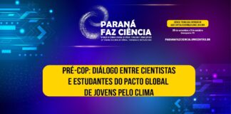 Paraná Faz Ciência - Pré-COP - Diálogo entre Cientistas e Estudantes
